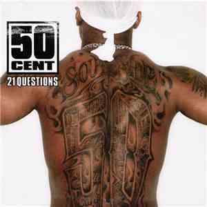 50 Cent - 21 Questions download free