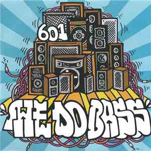601 - We Do Bass download free