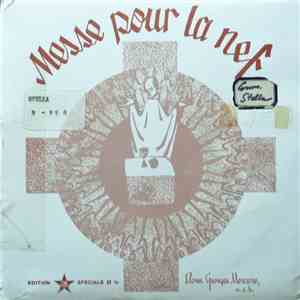 Abbé Claude Thompson, Noëlla Genest - Messe Pour La Nef download free