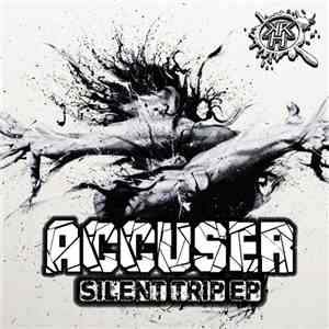 Accuser  - Silent Trip EP download free