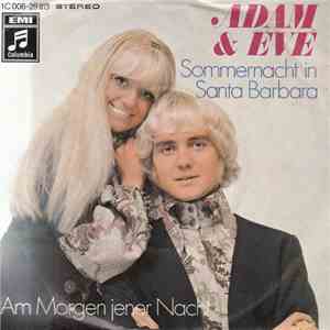 Adam & Eve  - Sommernacht In Santa Barbara download free
