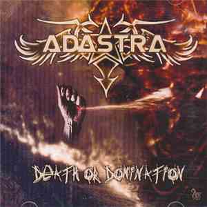 Adastra  - Death Or Domination download free