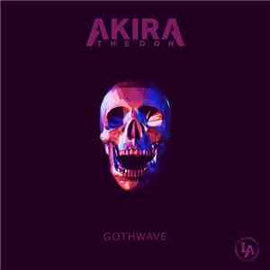 Akira The Don - Gothwave download free