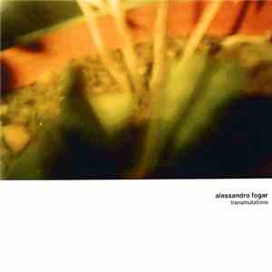 Alessandro Fogar - Transmutations download free