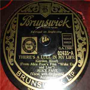 Alice Faye - There's A Lull In My Life / Wake Up And Live download free