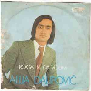 Alija Dalipović - Koga Ja Da Volim download free