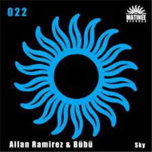 Allan Ramirez & Bübü - Sky download free