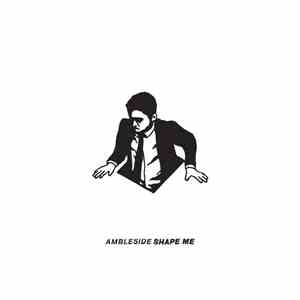 Ambleside - Shape Me download free