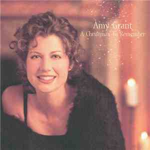 Amy Grant - A Christmas To Remember download free