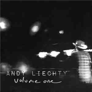 Andy Liechty - Volume One download free