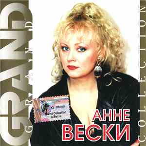 Анне Вески - Grand Collection download free