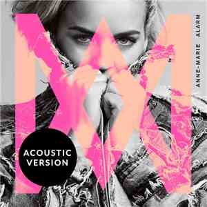 Anne-Marie - Alarm (Acoustic Version) download free
