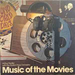 Arthur Fiedler With The Boston Pops Orchestra - Music Of The Movies download free