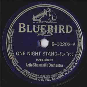 Artie Shaw And His Orchestra - One Night Stand / One Foot In The Groove download free
