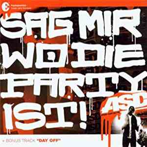 ASD - Sag Mir Wo Die Party Ist! download free