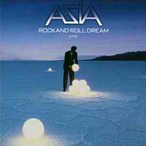 Asia  - Rock And Roll Dream (Live) download free
