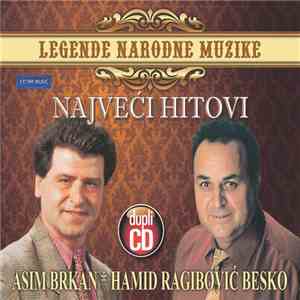 Asim Brkan / Hamid Ragipović - Besko - Najveći Hitovi download free