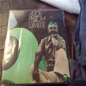 Astor Piazzolla - Lumiere download free