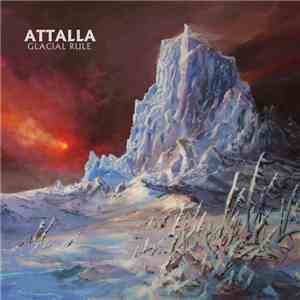 Attalla  - Glacial Rule download free