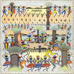 Australian Crawl - Semantics download free