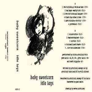 Baby Sweetcorn - Idle Lays download free