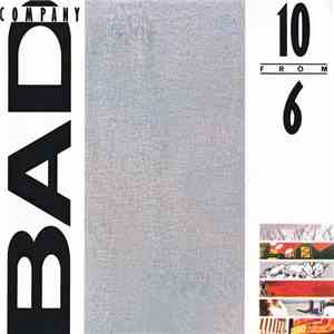 Bad Company  - 10 From 6 download free