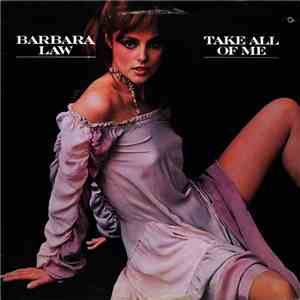 Barbara Law - Take All Of Me download free