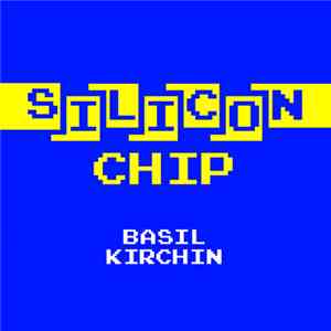 Basil Kirchin - Silicon Chip download free