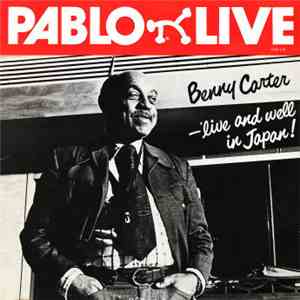 Benny Carter - Live And Well In Japan! download free