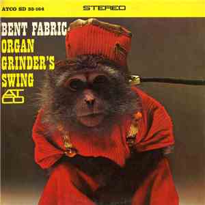 Bent Fabric - Organ Grinder's Swing download free