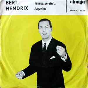 Bert Hendrix - Tennessee-Waltz / Jaqueline download free