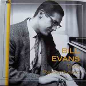 Bill Evans - Time Remembered download free
