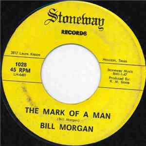 Bill Morgan  - The Mark Of A Man download free