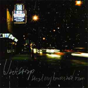 Blackstrap - Steal My Horses And Run download free