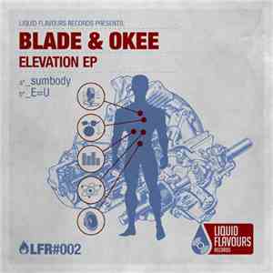Blade  & Okee - Elevation EP download free