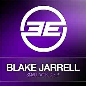 Blake Jarrell - Small World EP download free