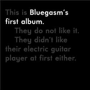 Bluegasm - Bluegasm's First Album download free