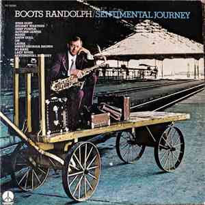 Boots Randolph - Sentimental Journey download free