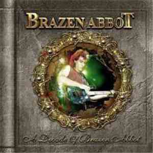 Brazen Abbot - A Decade Of Brazen Abbot download free