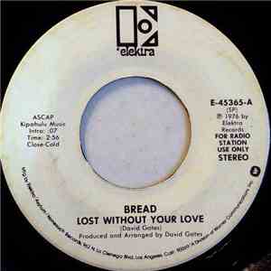Bread - Lost Without Your Love download free