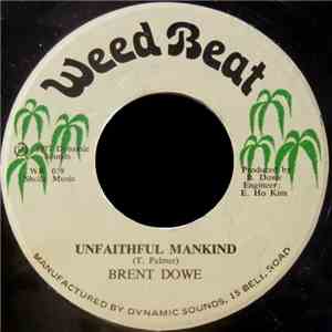 Brent Dowe / The Revolutionaries - Unfaithful Mankind / Manful Version download free