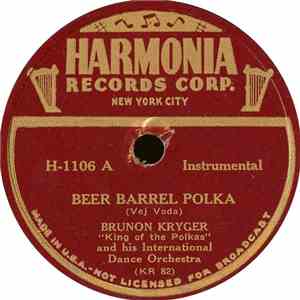 Brunon Kryger "King Of The Polkas" And His International Dance Orchestra - Beer Barrel Polka / Yodelling Polka download free