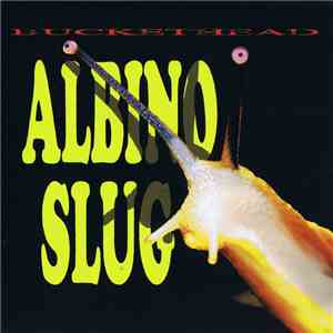 Buckethead - Albino Slug download free