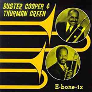 Buster Cooper & Thurman Green - E-Bone-Ix download free