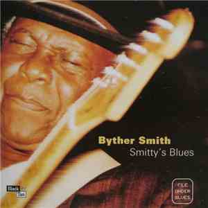 Byther Smith - Smitty's Blues download free