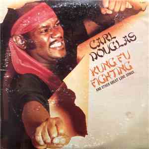 Carl Douglas - Kung Fu Fighting And Other Great Love Songs download free
