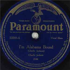 Charlie Jackson - I'm Alabama Bound / Drop That Sack download free