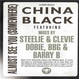 China Black - Almost See You (Somewhere) download free