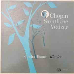 Chopin - Sondra Bianca - Sämtliche Walzer download free
