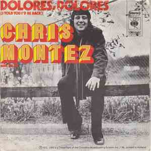 Chris Montez with Raza - When Your Heart Is Full Of Love (Your Eyes Begin To Overflow) / Dolores, Dolores (I Told You I'd Be Back) download free